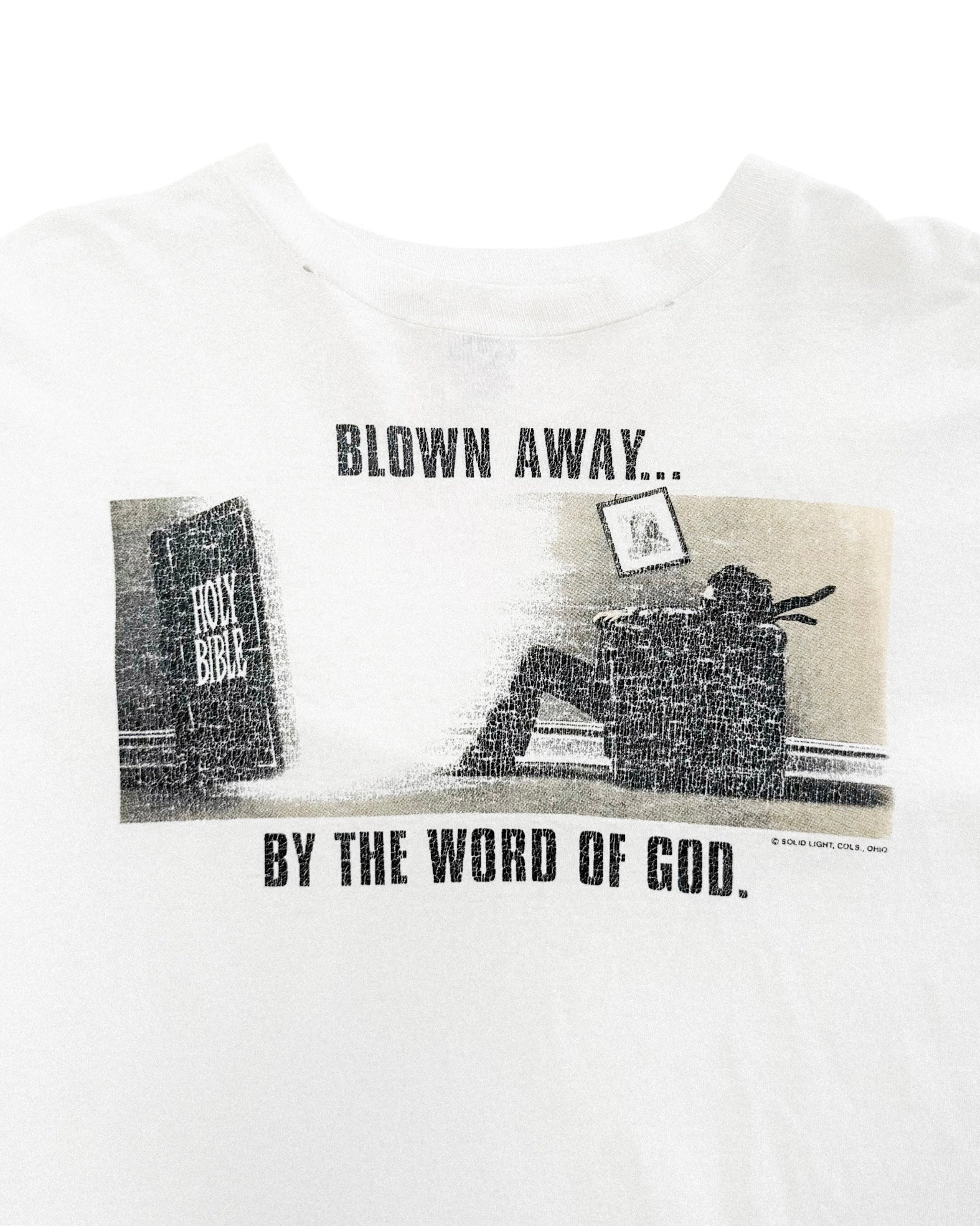 1990'S 'BLOWN AWAY. BY THE WORD OF GOD' TEE - L
